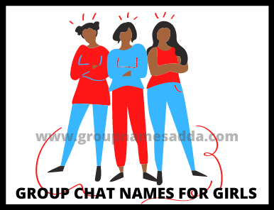 Group Chat Names For Girls 100+ Best Girls Group Chat Name